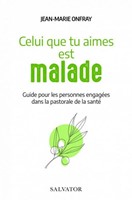 Celui que tu aimes est malade