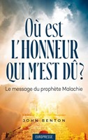 Où est l'honneur qui m'est dû ?