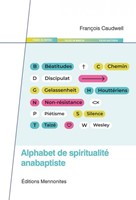 Alphabet de spiritualité anabaptiste