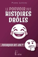 Le pouvoir des histoires drôles