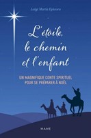 L'étoile, le chemin et l'enfant