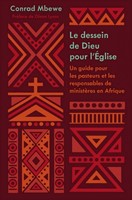 Le dessein de Dieu pour l’Église