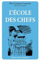 L'école des chefs