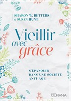 Vieillir avec grâce