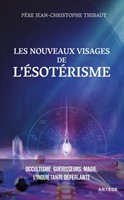 Les nouveaux visages de l'ésotérisme