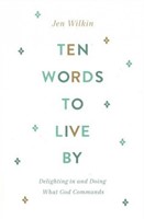 Ten words to live by