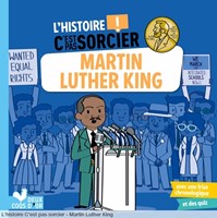 Martin Luther King -L'histoire c'est pas sorcier