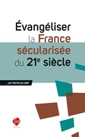 Évangeliser la France sécularisée du 21e siècle
