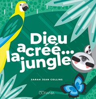 Dieu a créé... la jungle