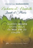 Zacharie et Elisabeth - Joseph et Marie