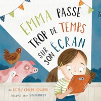 Emma passe trop de temps sur son écran