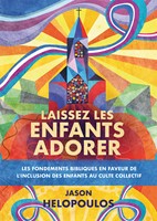 Laissez les enfants adorer