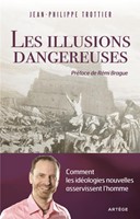 Les illusions dangereuses