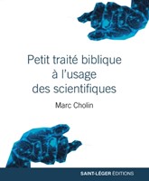 Petit traité biblique à l'usage des scientifiques