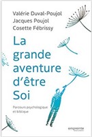 La grande aventure d'être soi