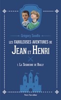 Les fabuleuses aventure de Jean et Henri