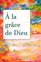 A  la grâce de Dieu