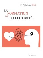 La formation de l'affectivité