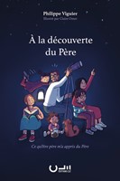 À la découverte du Père