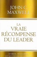 La vraie récompense du leader