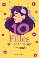 10 (Dix) filles qui ont changé le monde