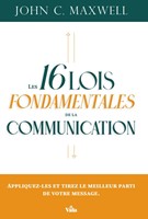 Les 16 lois fondamentales de la communication