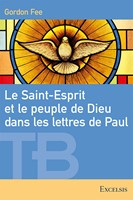 Le Saint-Esprit et le peuple de Dieu dans les lettres de Paul