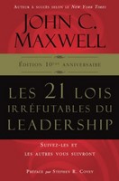 Les 21 lois irréfutables du leadership