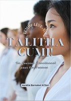 Talitha cumi ! - Femme lève-toi