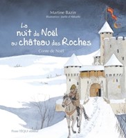 La Nuit de  Noel au chateau des roches