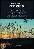 Au bord des fleuves de Babylone