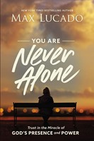 You are never alone