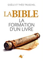 La Bible, La formation d’un livre
