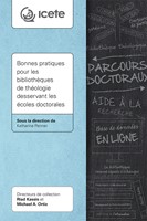 Bonnes pratiques pour les bibliothèques de théologie desservant les écoles doctorales