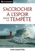 S'accrocher à l'espoir dans la tempête