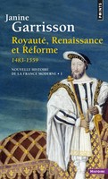 Royauté, Renaissance et Réforme
