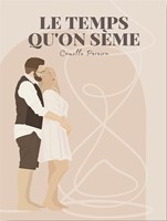 Le temps qu'on sème