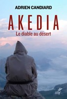 Akedia, le diable au désert