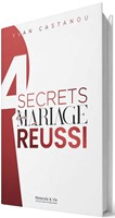 4 secrets d'un mariage réussi