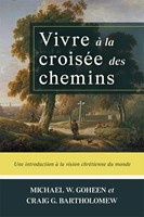 Vivre a la croisee des chemins