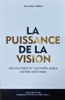 La puissance de la vision