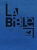 La Bible - Version Parole de Vie