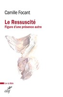 Le ressuscité, figure d'une présence autre