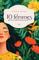 10 (dix) femmes qui ont surmonté leur passé