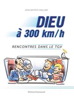 Dieu à 300 km