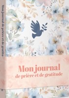 Mon journal de prière et de gratitude