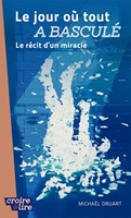 Le jour où tout a basculé