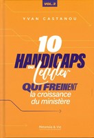 10 handicaps du leader qui freinent la croissance du ministère