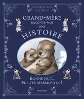 Bonne nuit, petites marmottes !