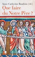 Que faire du Notre Père?